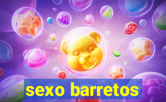 sexo barretos